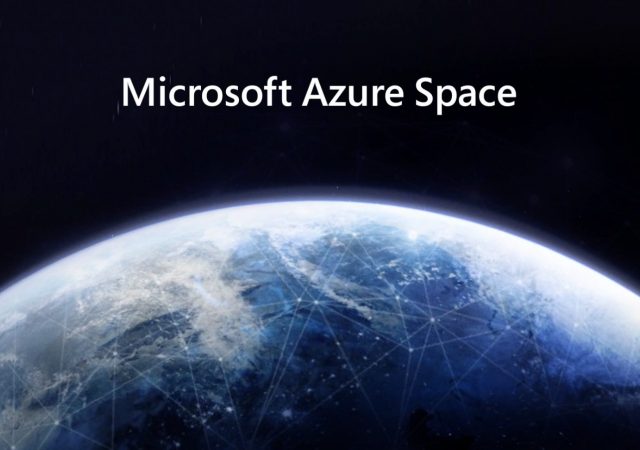 Microsoft Launches Azure Space - Partners With SpaceX, SES
